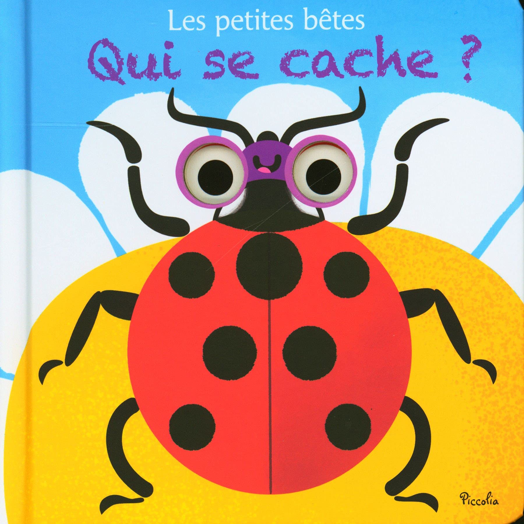 法文精裝立體洞洞書 Les petites bêtes - Qui se cache ? 小野獸 - 誰在躲著？