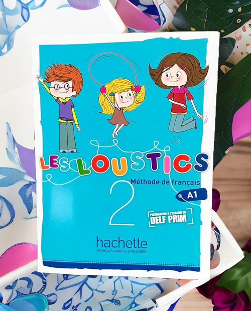 原版進口 Hachette 經典兒童法文教材 LES LOUSTICS 2 : LIVRE DE L'ELEVE 學生本